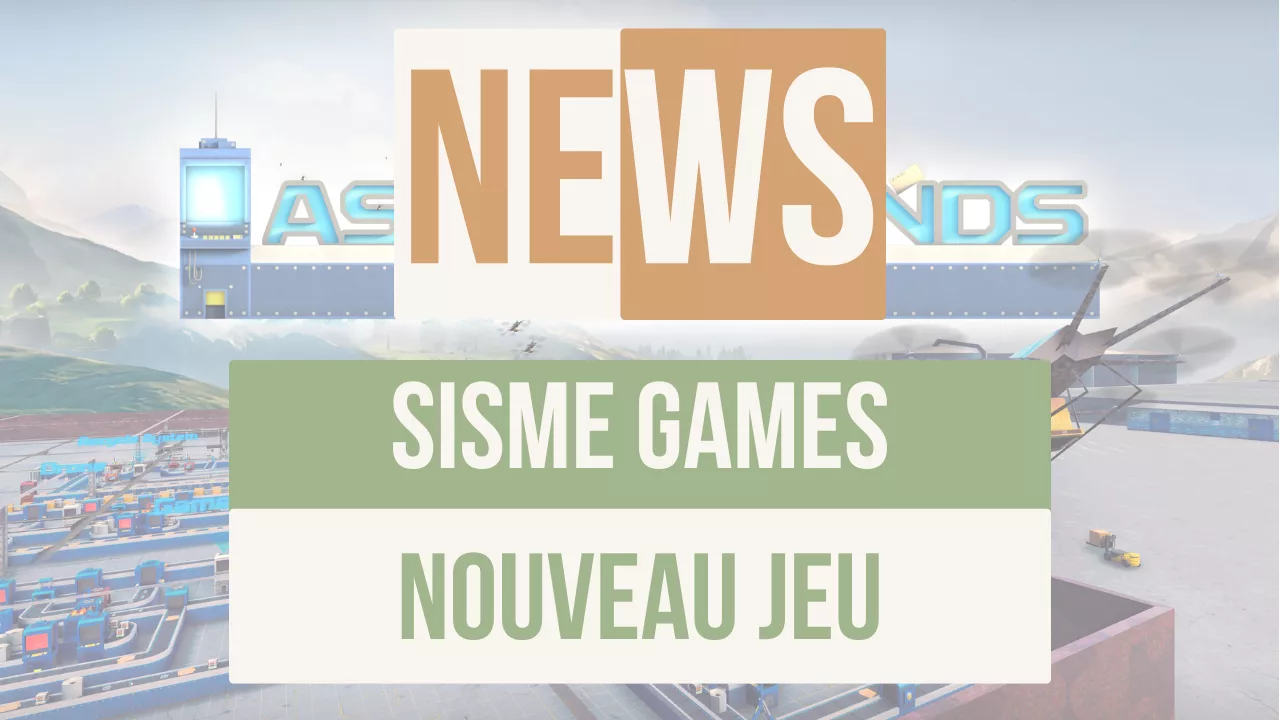 sisme games assemblands